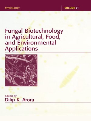 cover image of Fungal Biotechnology in Agricultural, Food, and Environmental Applications
